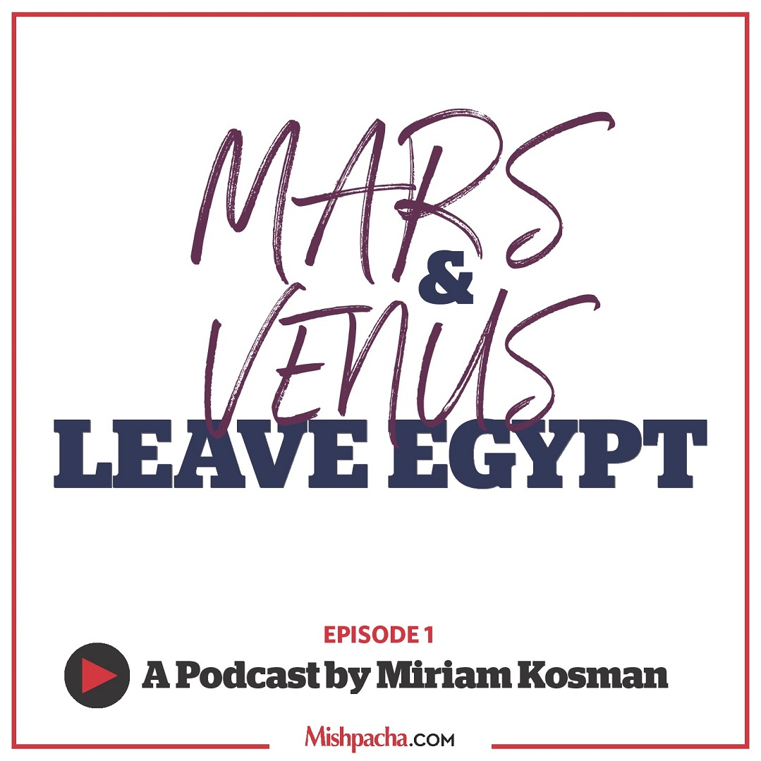 Mars & Venus Leave Egypt: Episode 1