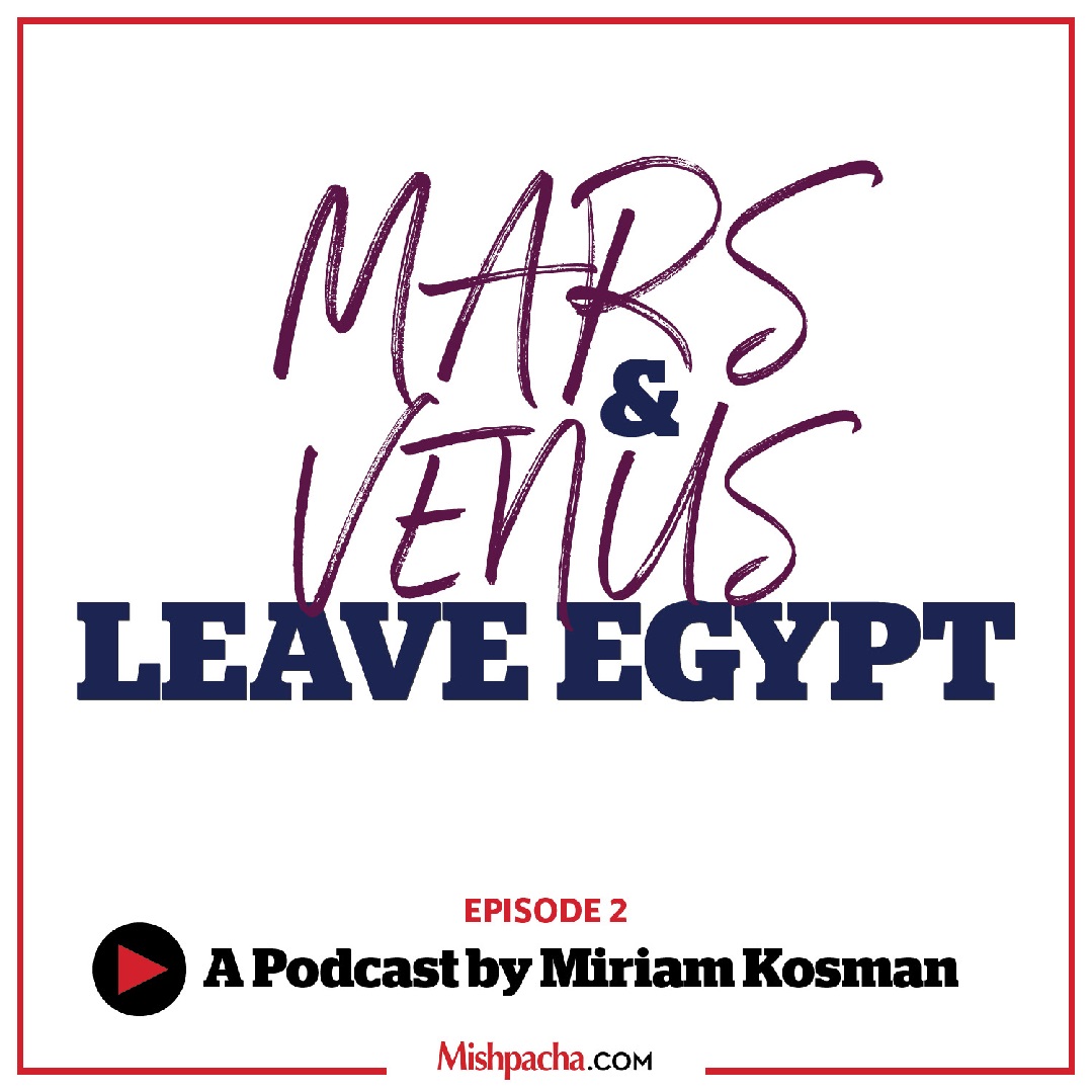 Mars & Venus Leave Egypt: Episode 2